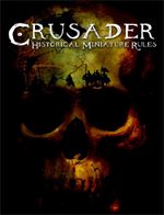 Crusader Rules - Rules for Games of Ancient Warfare